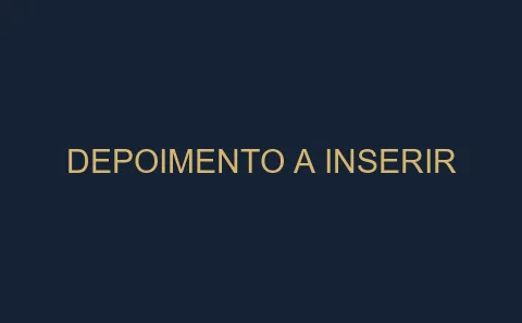 Depoimento real a inserir